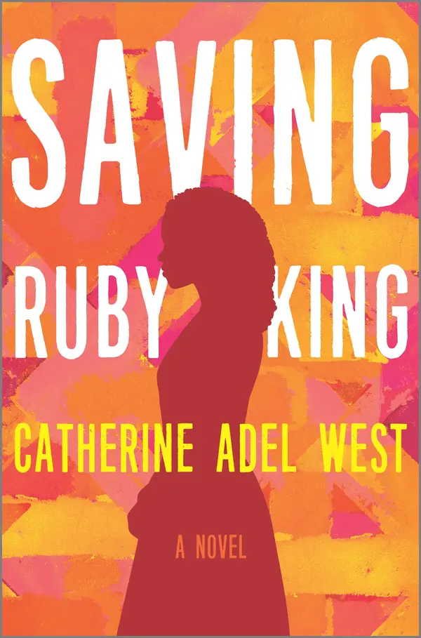 Saving Ruby King by Catherine Adel West cover