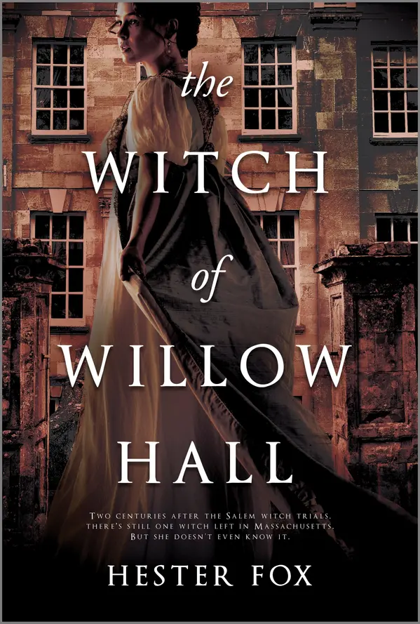 The Witch of Willow Hall by Hester Fox cover