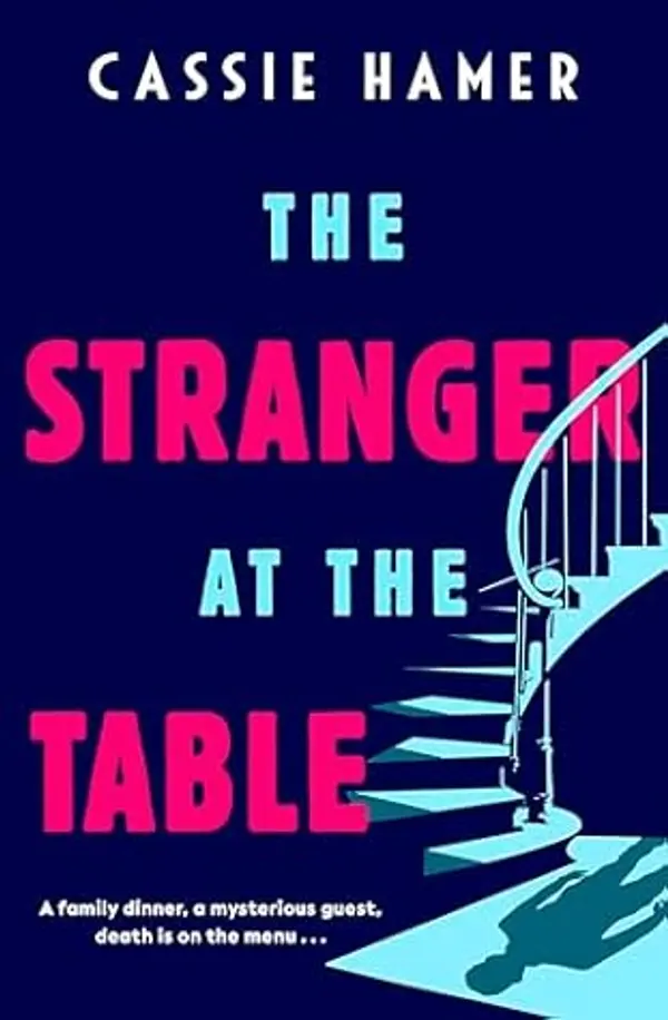 The Stranger at the Table by Cassie Hamer cover