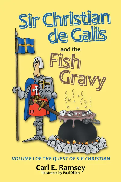 Sir Christian De Galis and the Fish Gravy book cover