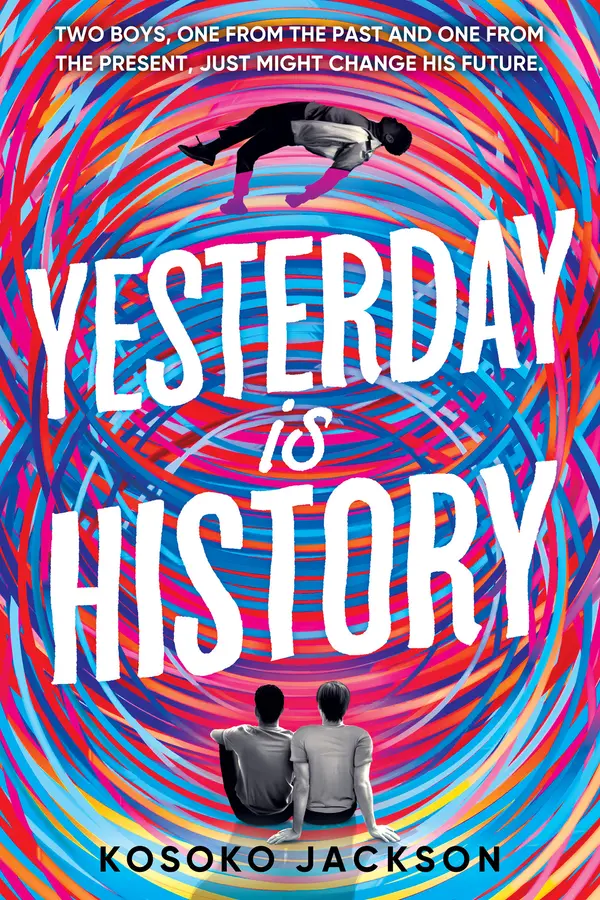 Yesterday Is History by Kosoko Jackson cover