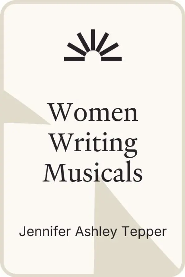 Women Writing Musicals by Jennifer Ashley Tepper cover