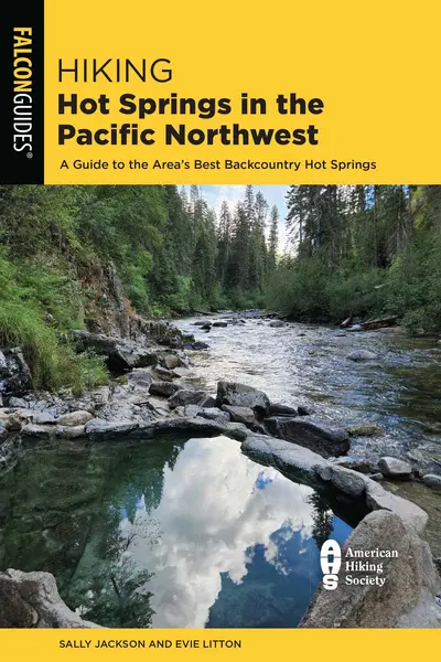 Hiking Hot Springs in the Pacific Northwest book cover