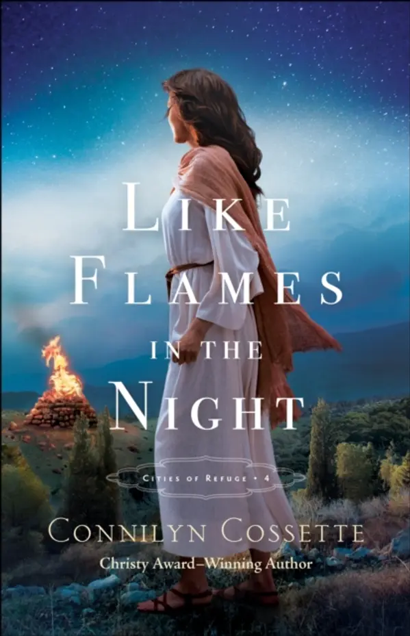 Like Flames in the Night (Cities of Refuge Book #4) by Cossette, Connilyn cover