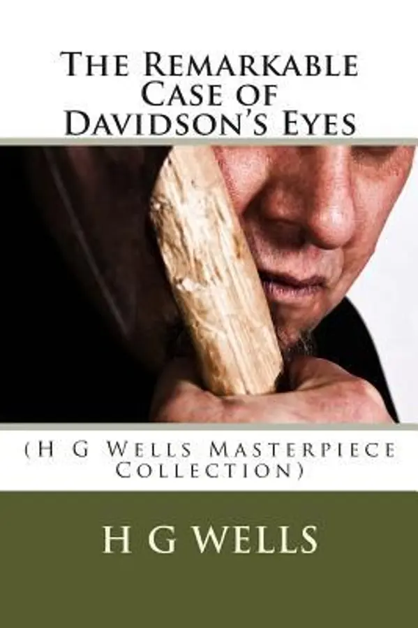 The Remarkable Case of Davidson's Eyes by H.G. Wells cover