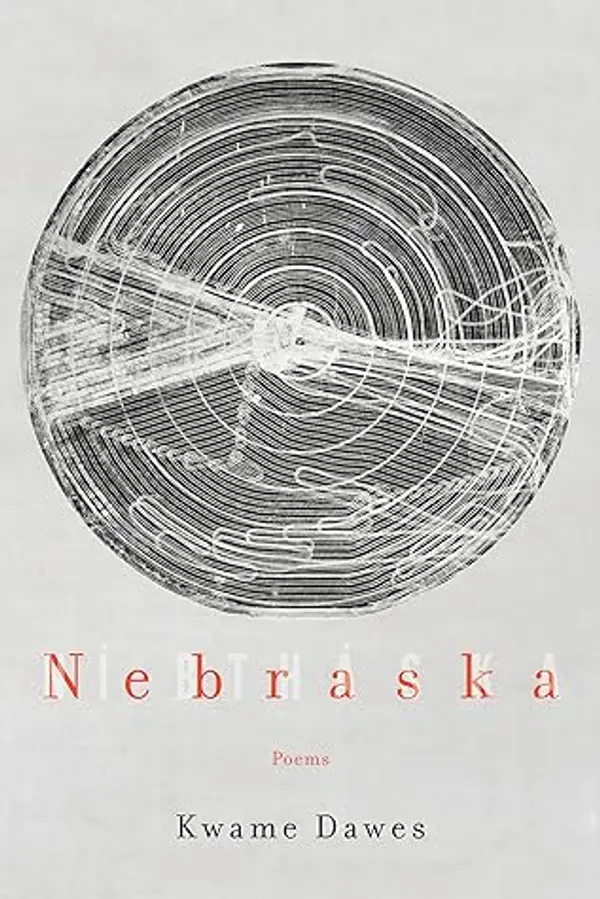 Nebraska: Poems by Kwame Dawes cover