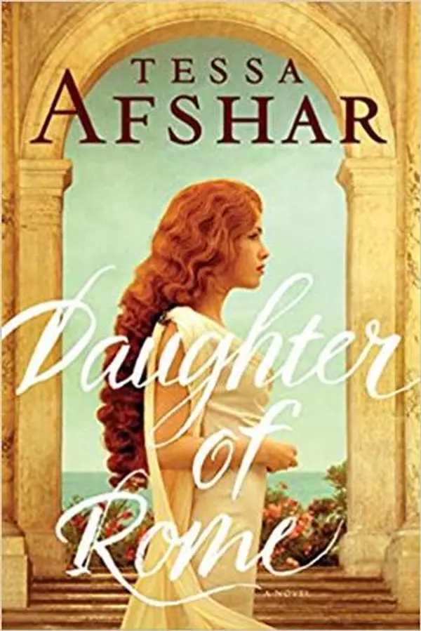 Daughter of Rome by Tessa Afshar cover
