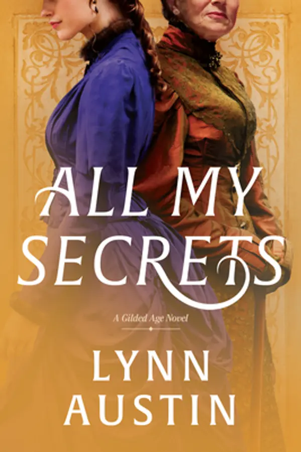 All My Secrets by Lynn Austin cover