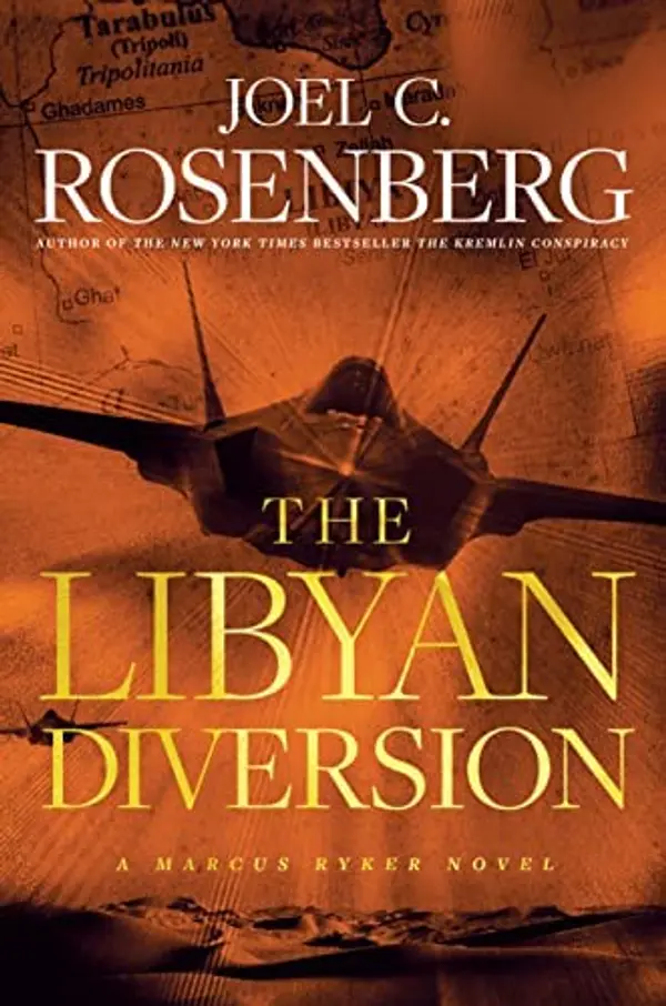 The Libyan Diversion by Joel C. Rosenberg cover