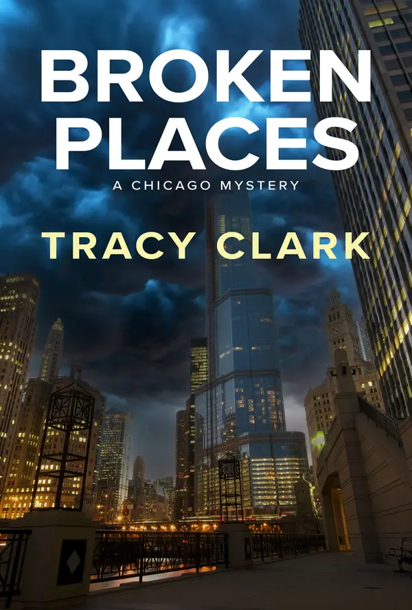 Broken Places by Tracy Clark cover