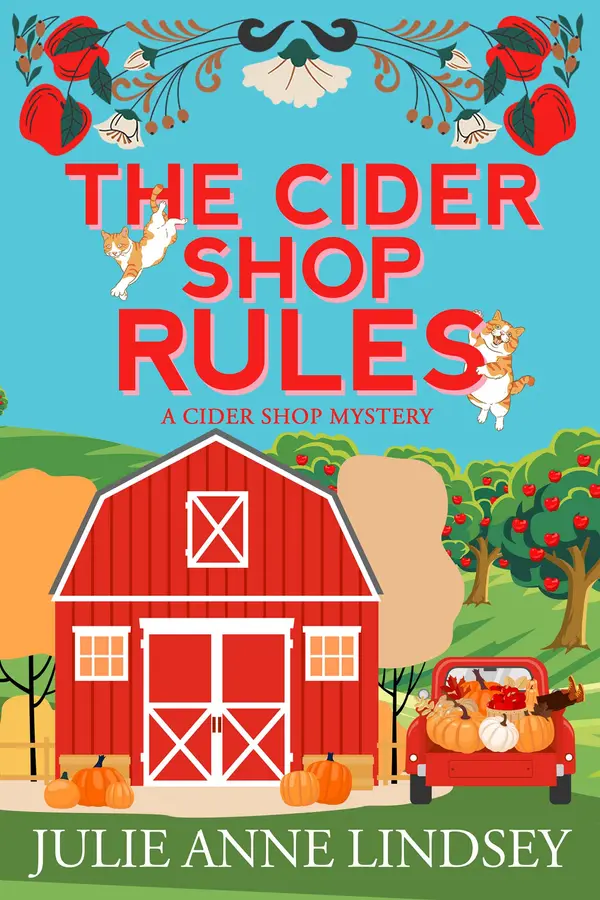 The Cider Shop Rules by Julie Anne Lindsey cover