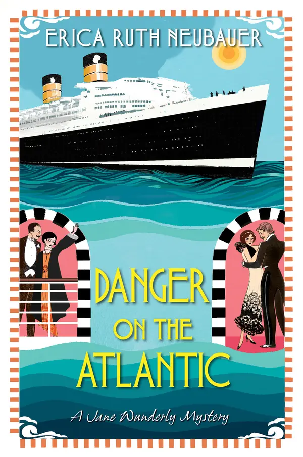Danger on the Atlantic by Erica Ruth Neubauer cover