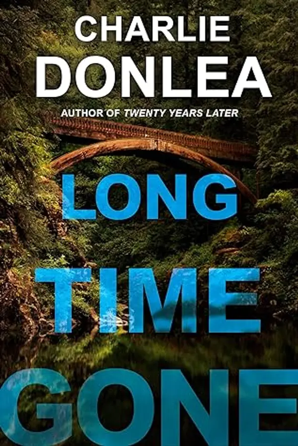 Long Time Gone by Charlie Donlea cover