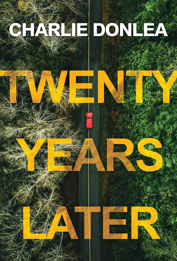Twenty Years Later by Charlie Donlea cover