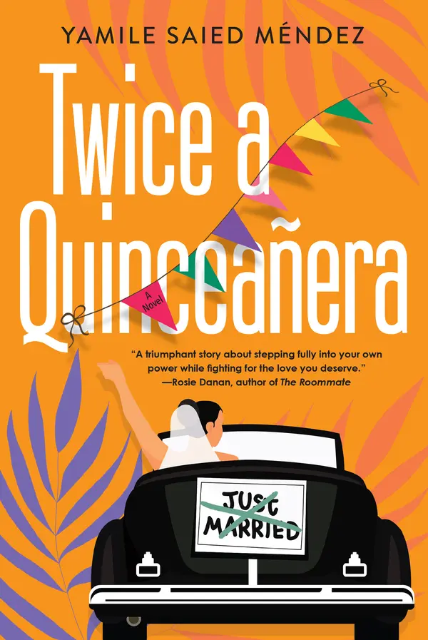 Twice a Quinceañera by Yamile Saied Méndez cover
