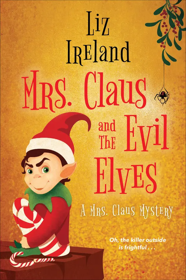 Mrs. Claus and the Evil Elves by Liz Ireland cover