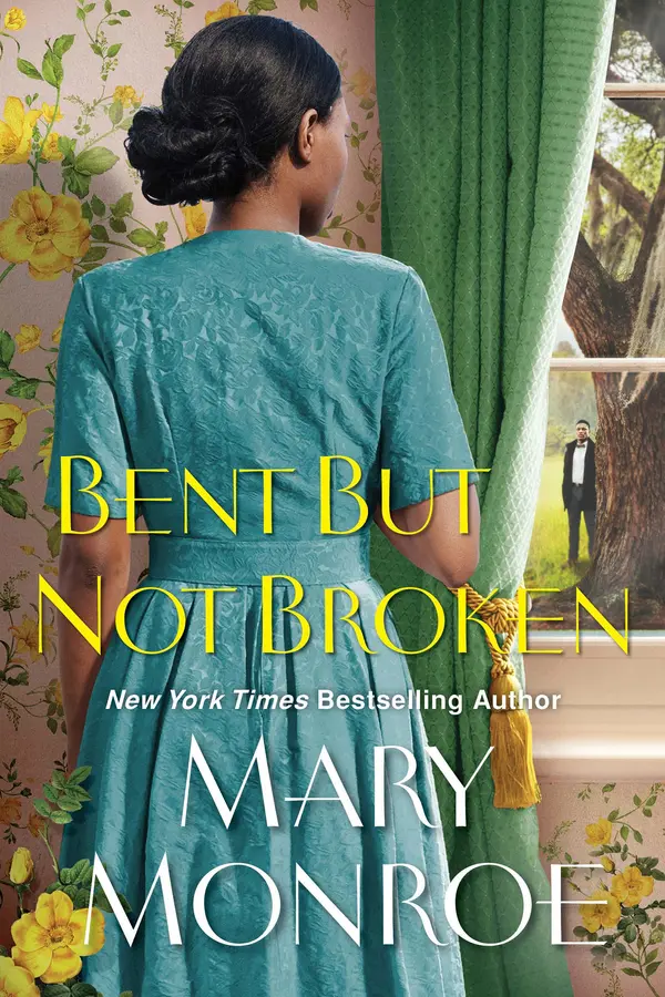 Bent but Not Broken by Mary Monroe cover