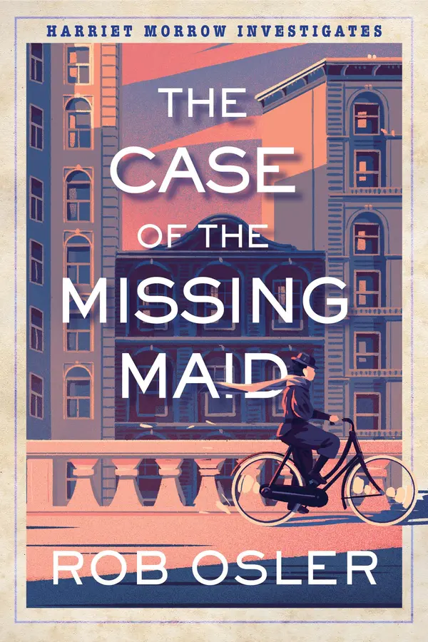 The Case of the Missing Maid by Rob Osler cover