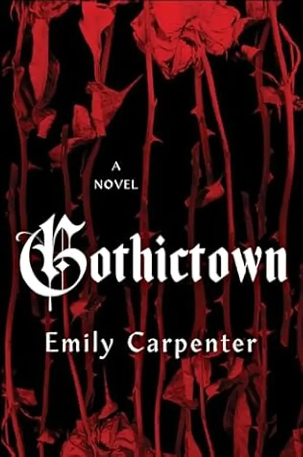 Gothictown by Emily Carpenter cover