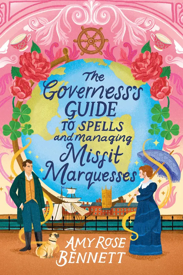 The Governess's Guide to Spells and Managing Misfit Marquesses by Amy Rose Bennett cover