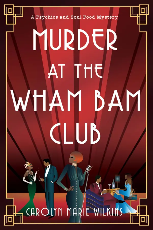 Murder at the Wham Bam Club by Carolyn Marie Wilkins cover