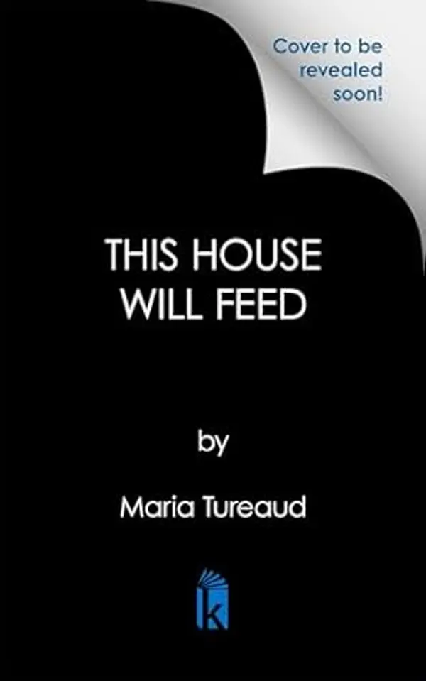 This House Will Feed by Maria Tureaud cover