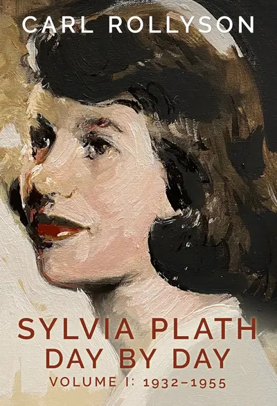 Sylvia Plath Day by Day, Volume 1 book cover