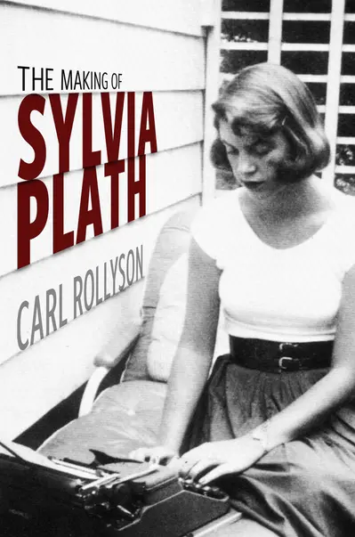 The Making of Sylvia Plath book cover