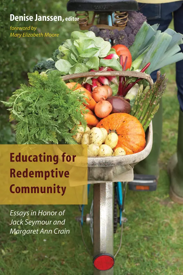 Educating for Redemptive Community by Denise Janssen, Mary Elizabeth Moore cover