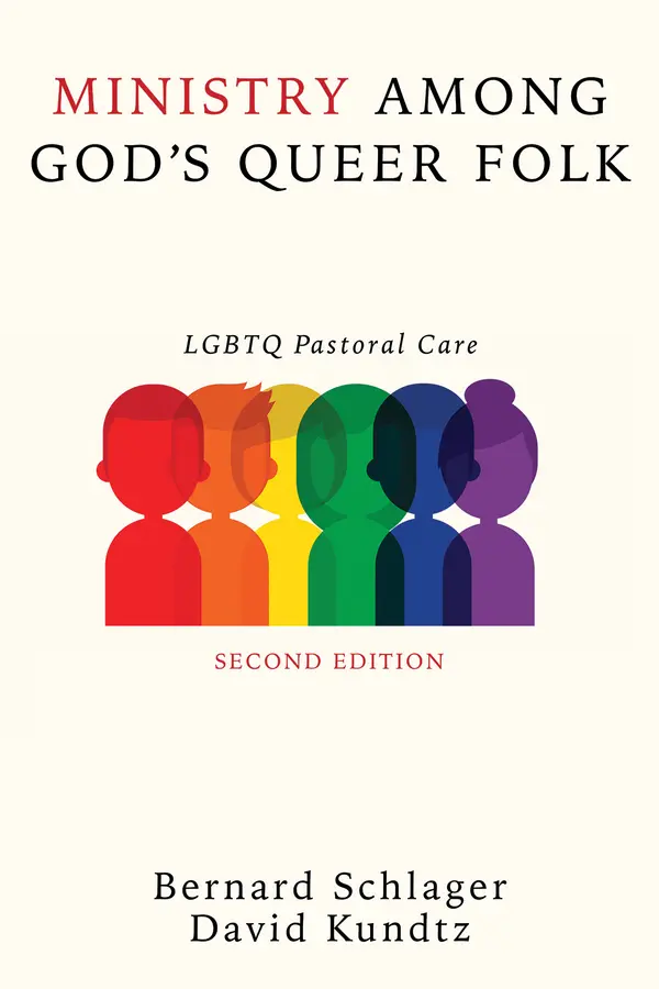 Ministry Among God’s Queer Folk, Second Edition by Bernard Schlager, David Kundtz cover