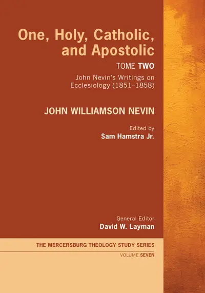 One, Holy, Catholic, and Apostolic, Tome 2 book cover