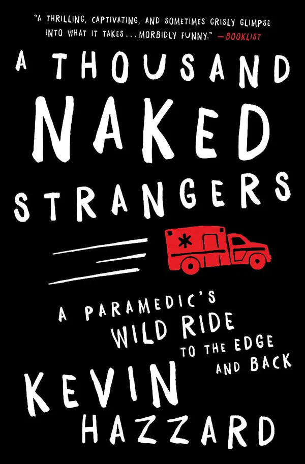 A Thousand Naked Strangers by Kevin Hazzard cover