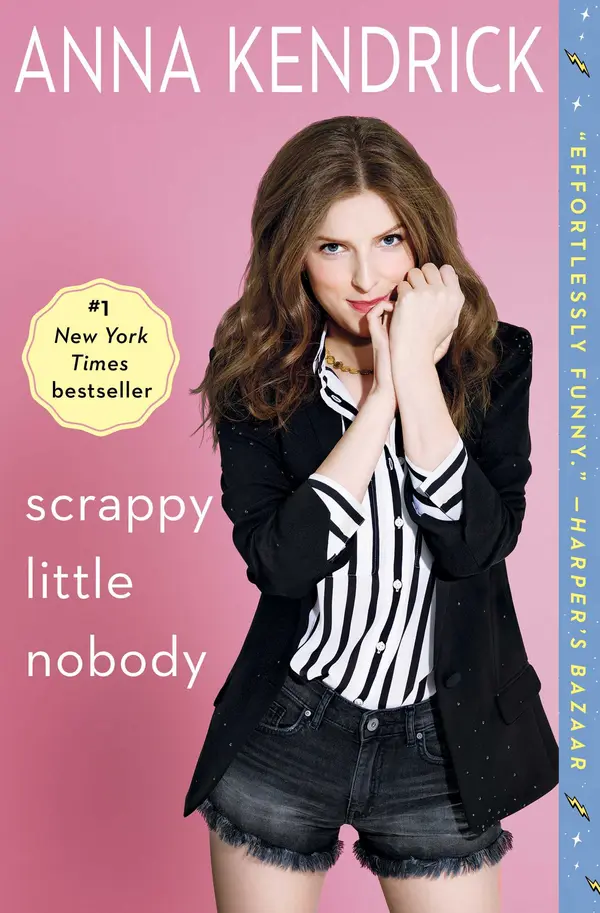 Scrappy Little Nobody by Anna Kendrick cover