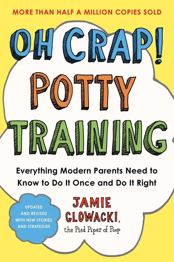 Oh Crap! Potty Training by Jamie Glowacki cover