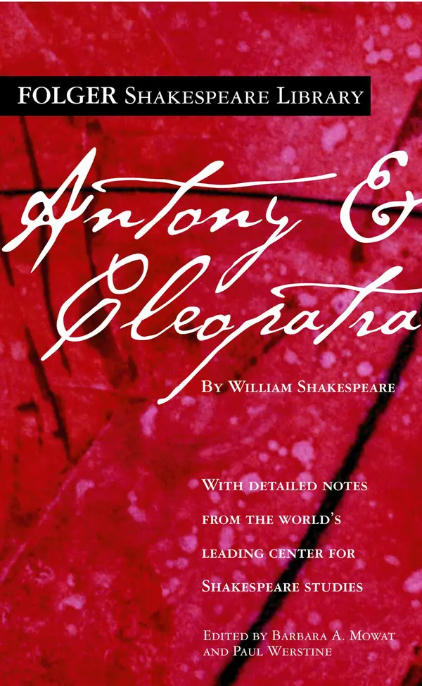 Antony and Cleopatra by William Shakespeare, Dr. Barbara A. Mowat, Paul Werstine cover
