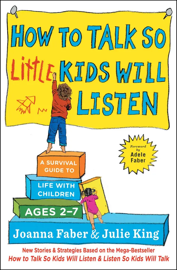 How to Talk so Little Kids Will Listen by Joanna Faber, Julie King cover