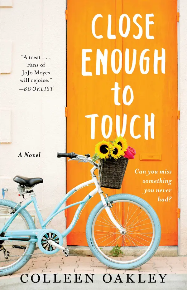 Close Enough to Touch by Colleen Oakley cover