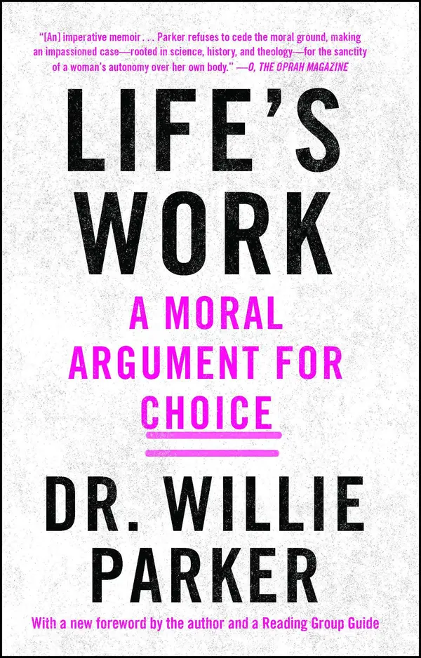 Life's Work by Dr. Willie Parker cover