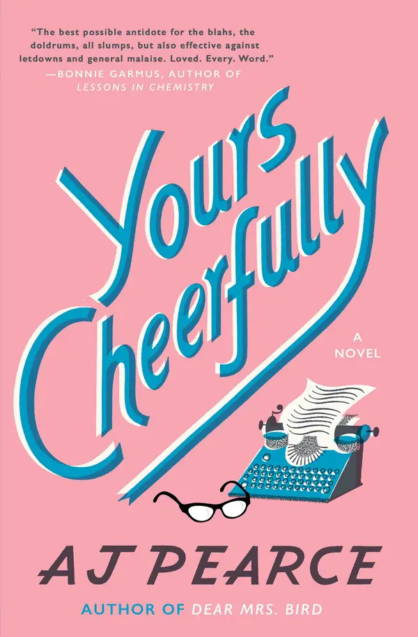 Yours Cheerfully by AJ Pearce cover