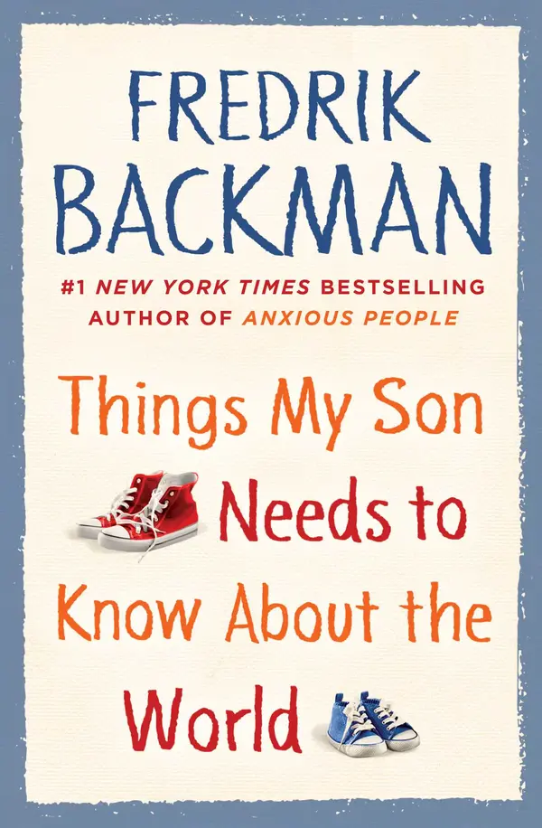 Things My Son Needs to Know about the World by Fredrik Backman cover