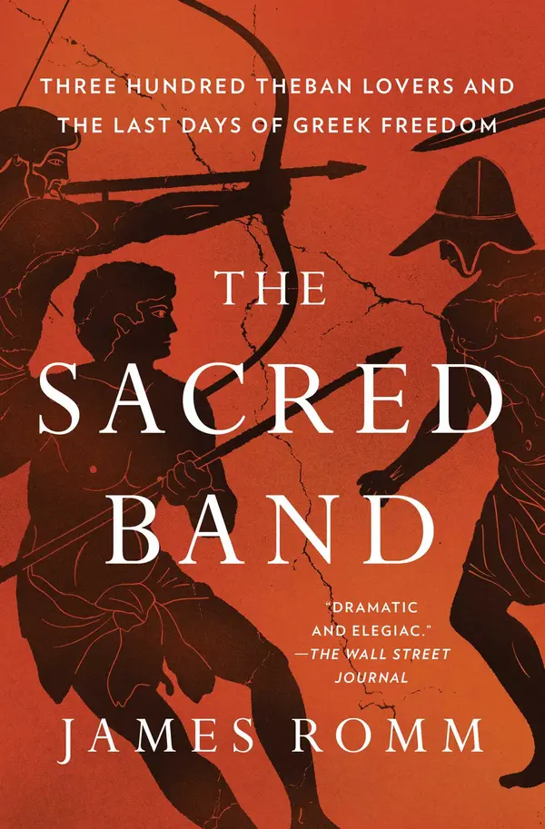The Sacred Band by James Romm cover
