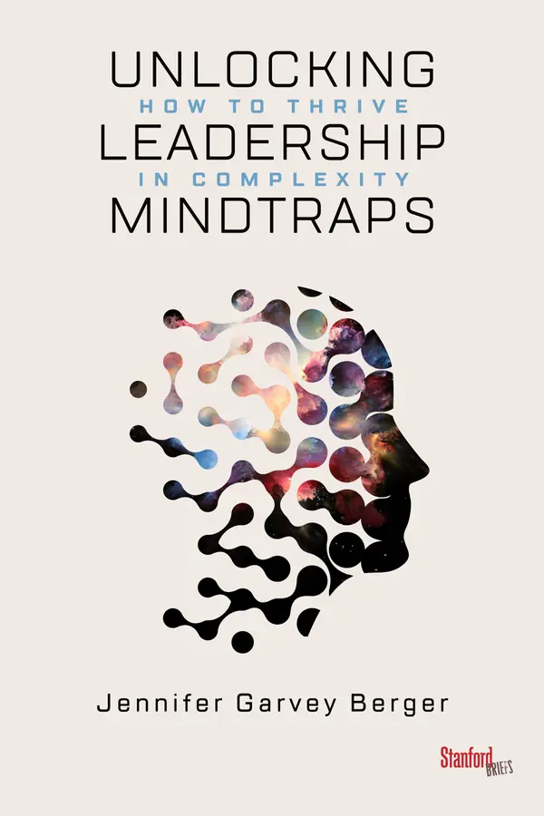 Unlocking Leadership Mindtraps by Jennifer Garvey Berger cover