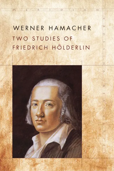 Two Studies of Friedrich Hölderlin book cover