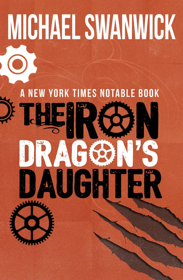 The Iron Dragon's Daughter by Michael Swanwick cover