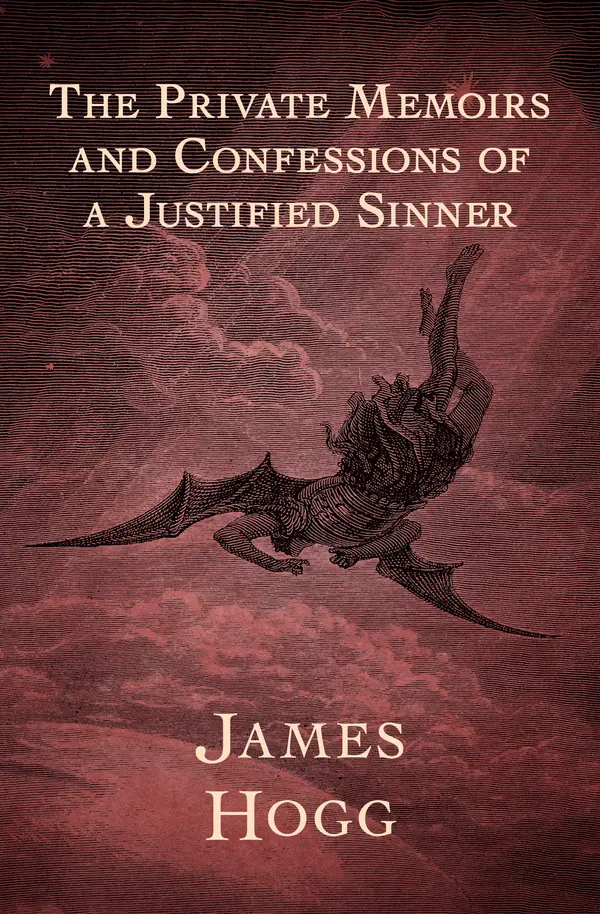 The Private Memoirs and Confessions of a Justified Sinner by James Hogg cover