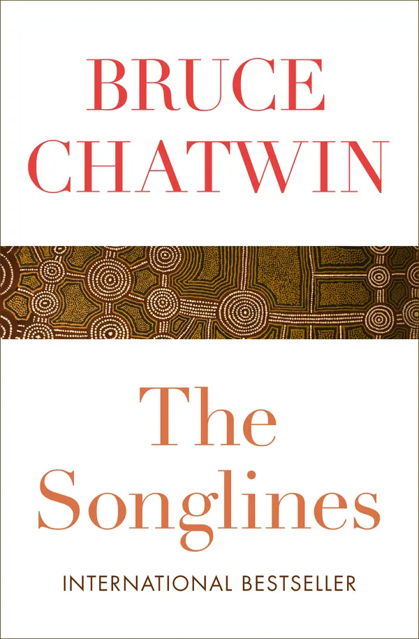 The Songlines by Bruce Chatwin cover