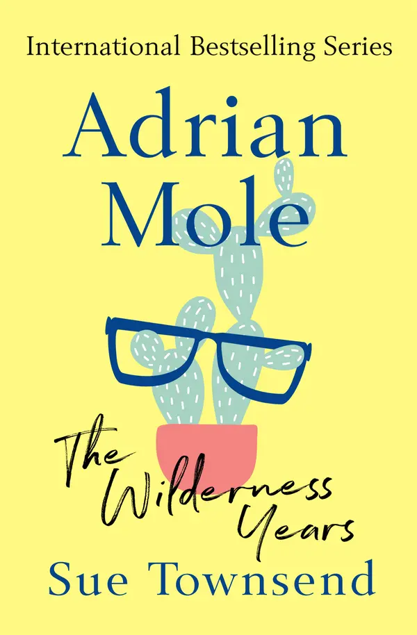 Adrian Mole: The Wilderness Years by Sue Townsend cover