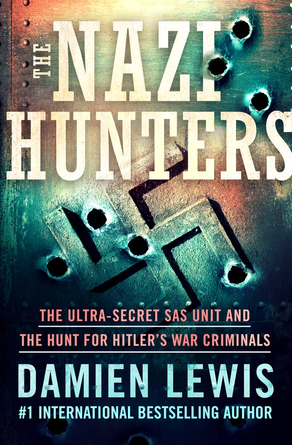 The Nazi Hunters by Damien Lewis cover