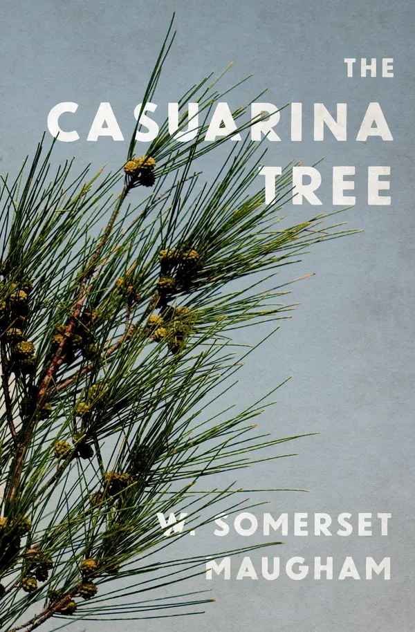 The Casuarina Tree by W. Somerset Maugham cover
