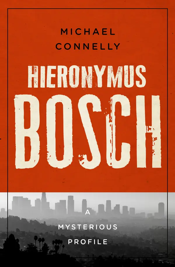 Hieronymus Bosch by Michael Connelly cover
